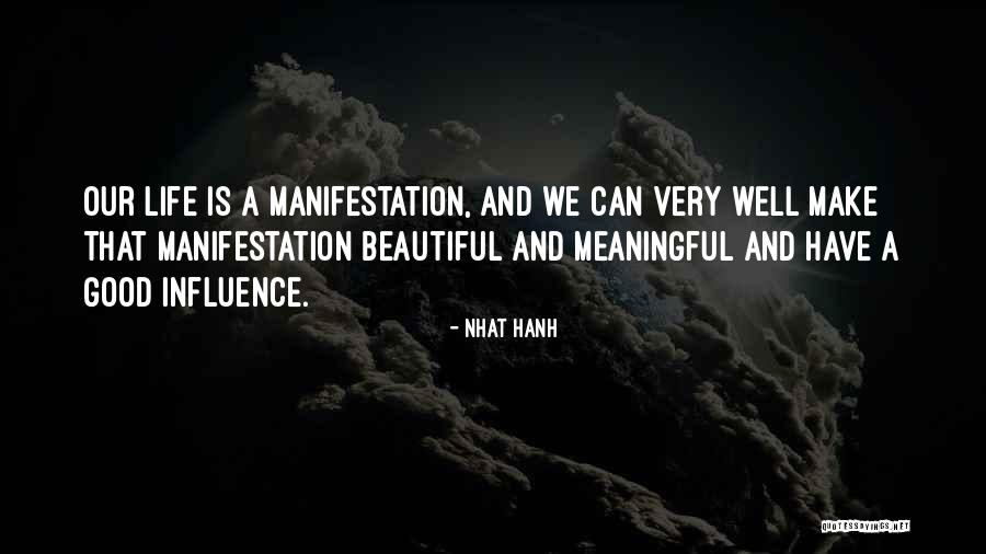 Good And Meaningful Quotes By Nhat Hanh