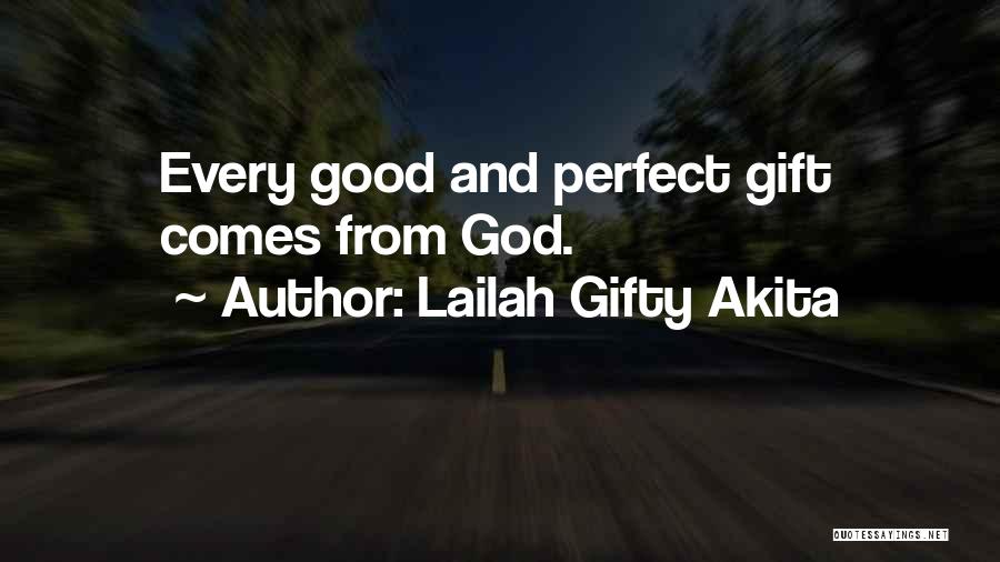 Good And Motivational Quotes By Lailah Gifty Akita