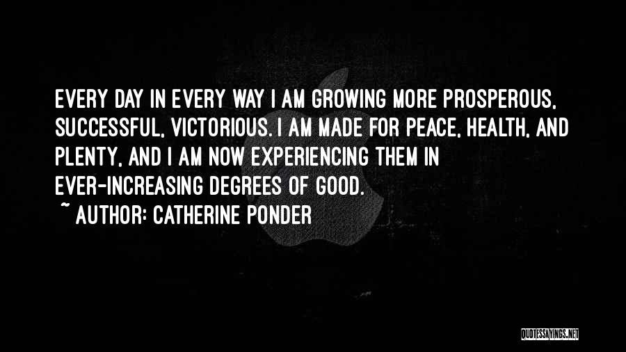 Good And Plenty Quotes By Catherine Ponder