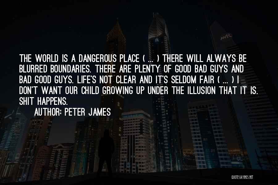 Good And Plenty Quotes By Peter James