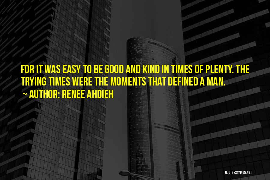 Good And Plenty Quotes By Renee Ahdieh