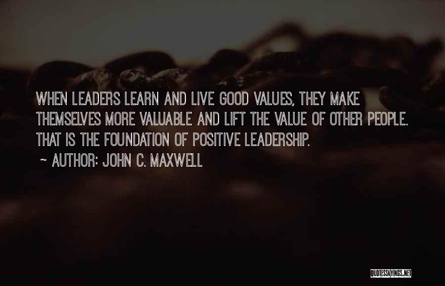 Good And Positive Quotes By John C. Maxwell