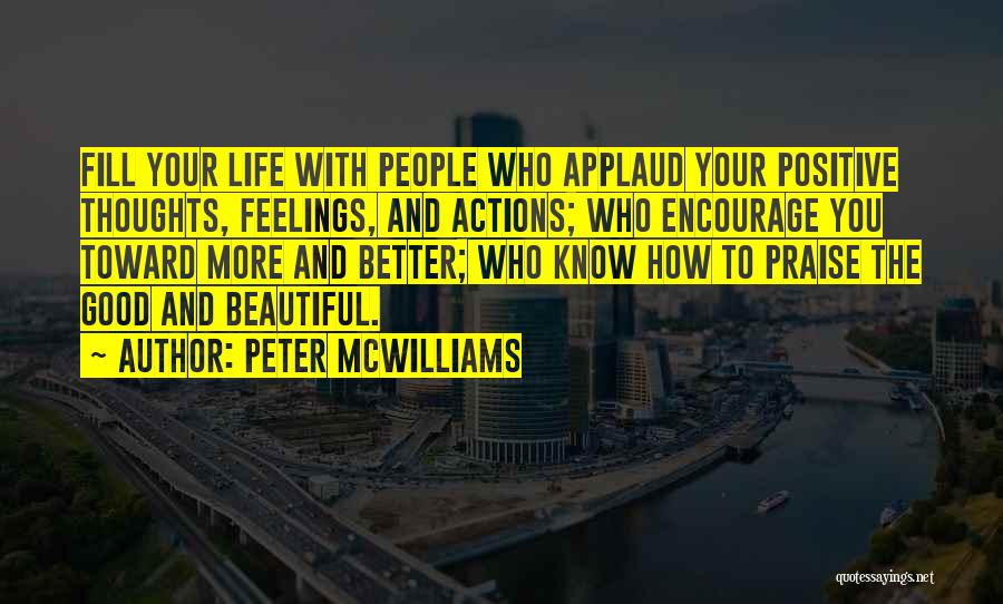 Good And Positive Quotes By Peter McWilliams