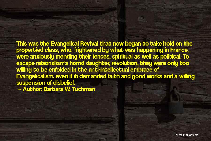 Good Anti-christian Quotes By Barbara W. Tuchman