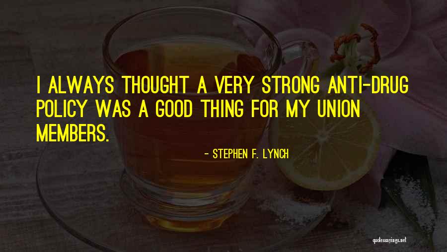 Good Anti-christian Quotes By Stephen F. Lynch