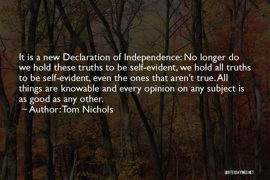 Good Anti-christian Quotes By Tom Nichols