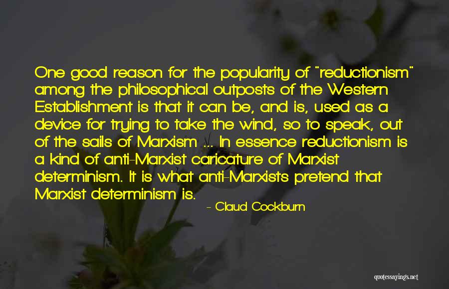 Good Anti-liberal Quotes By Claud Cockburn