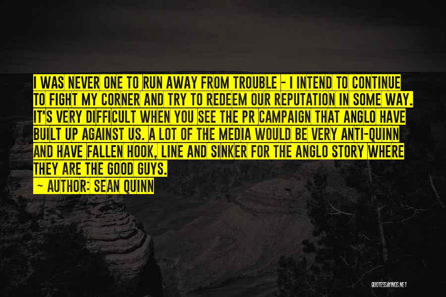 Good Anti-liberal Quotes By Sean Quinn