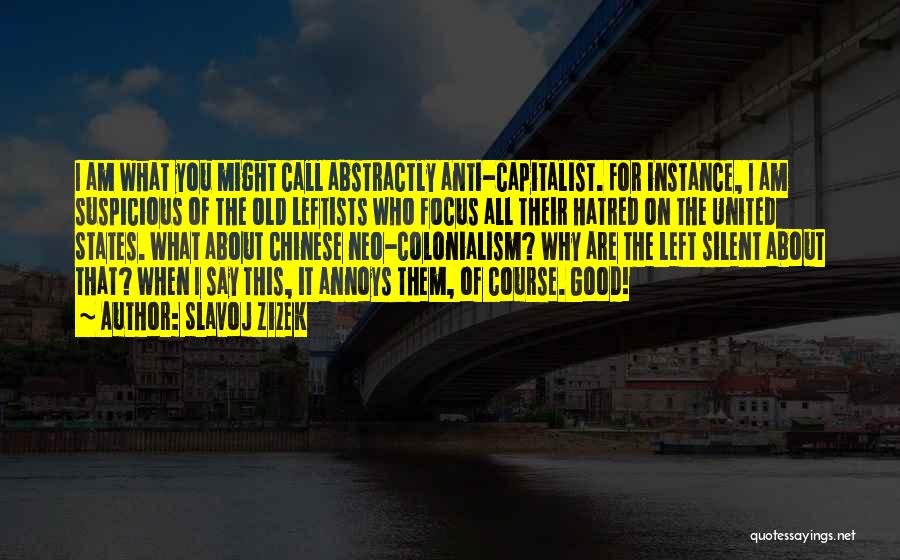 Good Anti-liberal Quotes By Slavoj Zizek