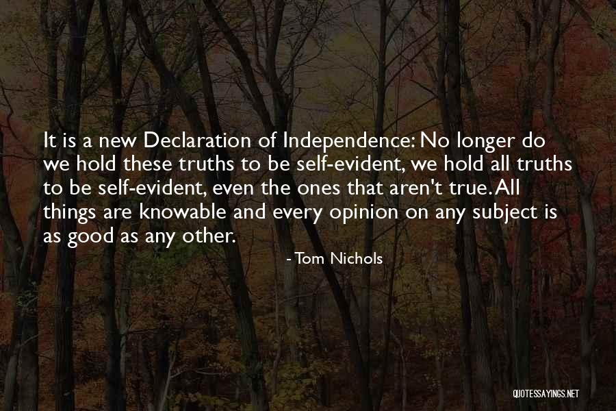 Good Anti-liberal Quotes By Tom Nichols