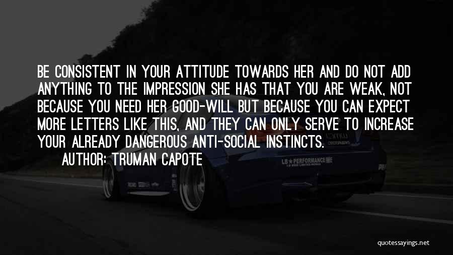 Good Anti-liberal Quotes By Truman Capote