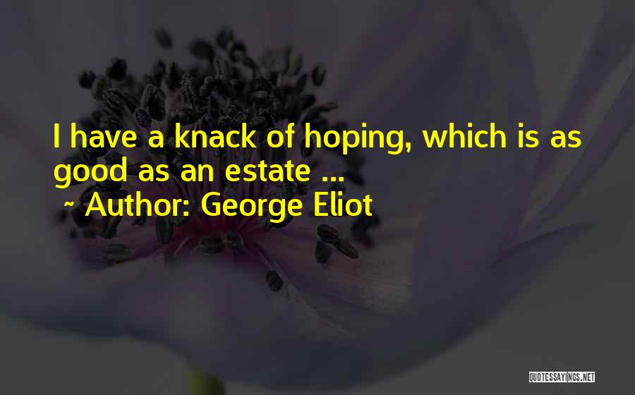 Good Anticipation Quotes By George Eliot