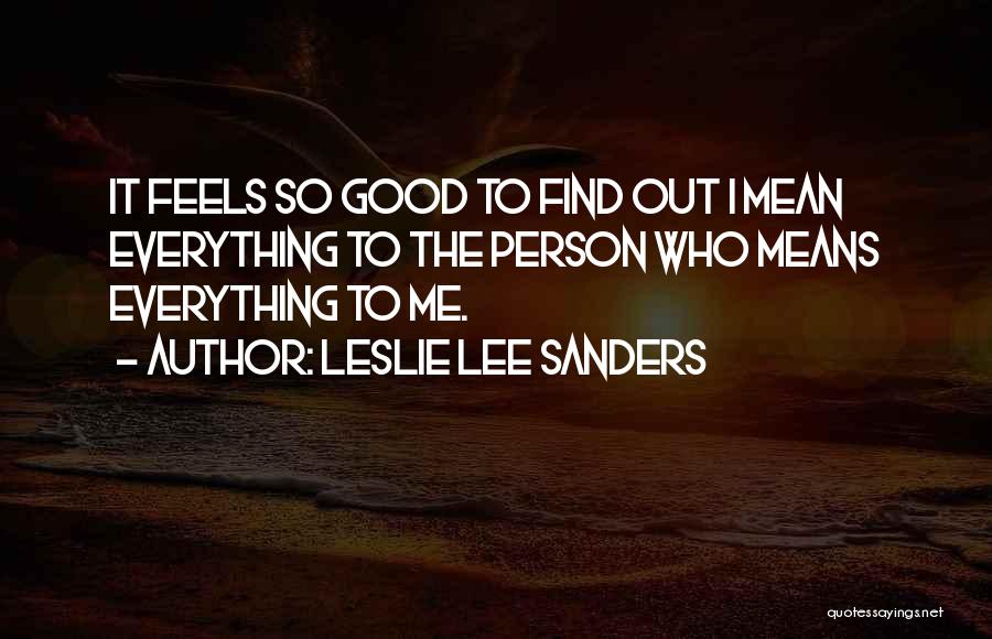Good Apocalyptic Quotes By Leslie Lee Sanders