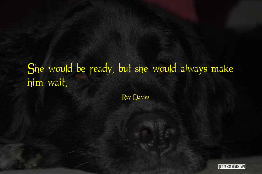 Good Arashi Quotes By Ray Davies Good Arashi Quotes By Ray Davies