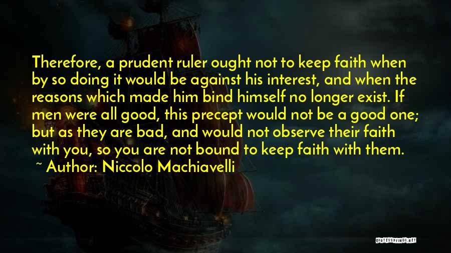 Good Art Bad Art Quotes By Niccolo Machiavelli