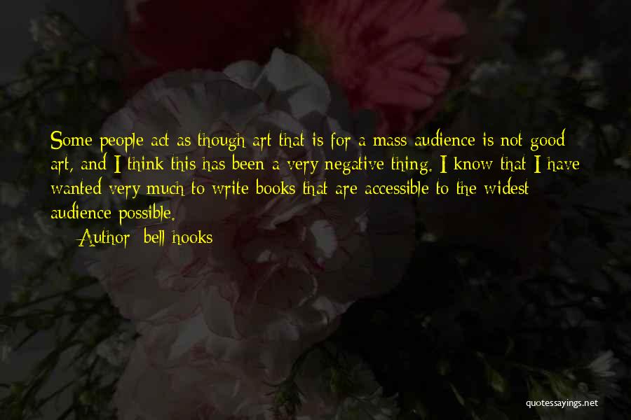Good Art Is Quotes By Bell Hooks Good Art Is Quotes By Bell Hooks