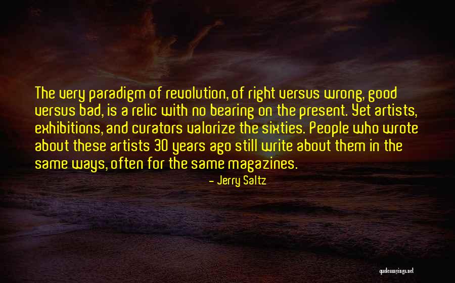 Good Artists Quotes By Jerry Saltz Good Artists Quotes By Jerry Saltz