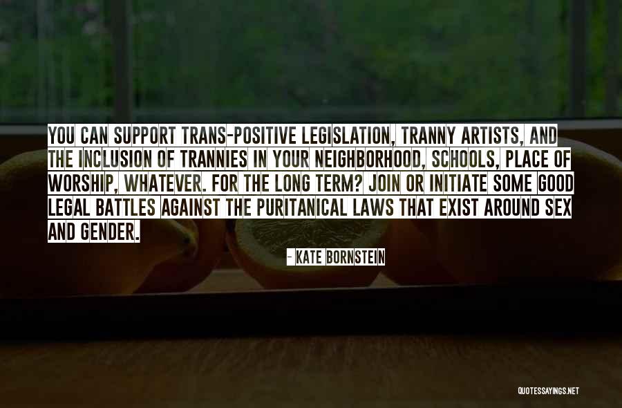 Good Artists Quotes By Kate Bornstein Good Artists Quotes By Kate Bornstein