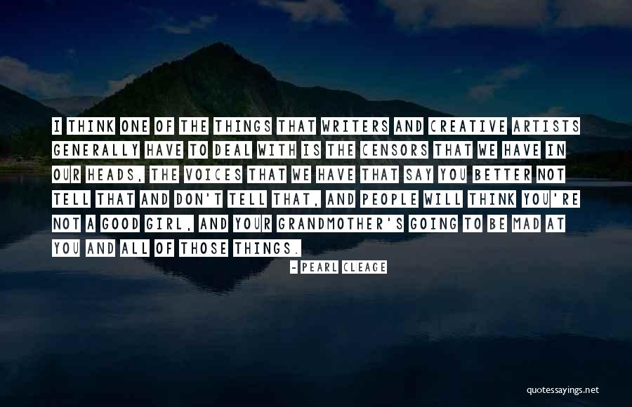 Good Artists Quotes By Pearl Cleage Good Artists Quotes By Pearl Cleage