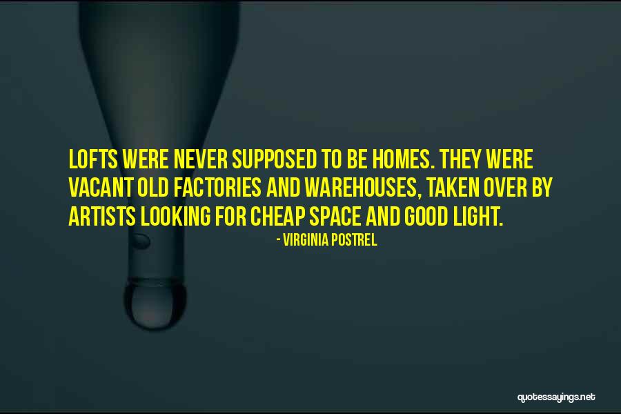 Good Artists Quotes By Virginia Postrel Good Artists Quotes By Virginia Postrel
