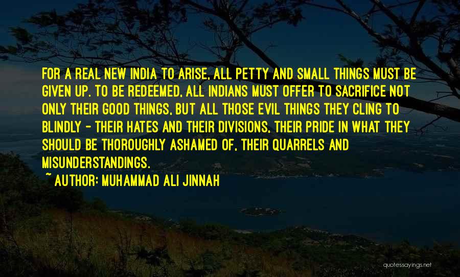 Good Ashamed Quotes By Muhammad Ali Jinnah