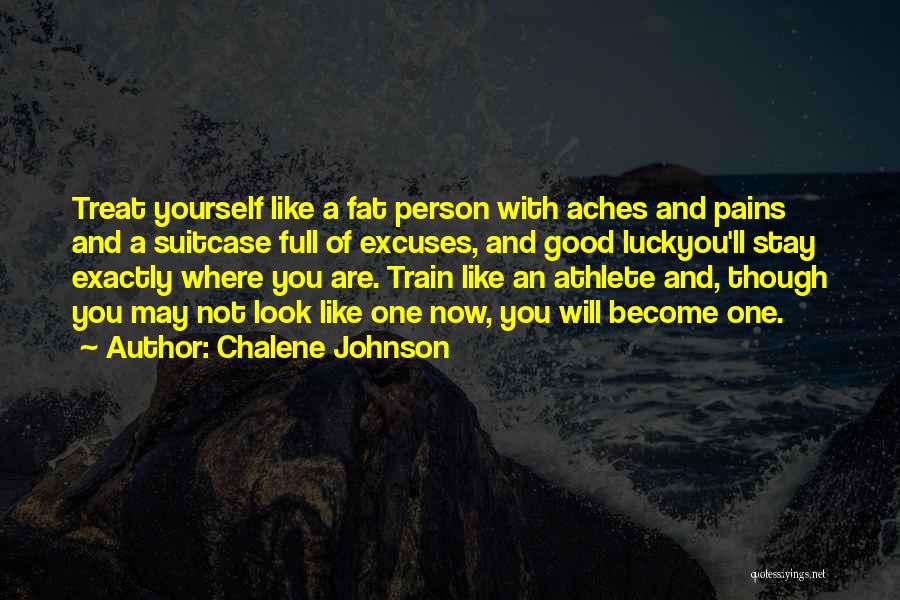 Good Athlete Quotes By Chalene Johnson