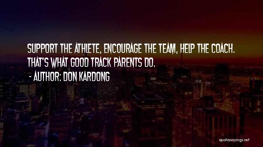 Good Athlete Quotes By Don Kardong