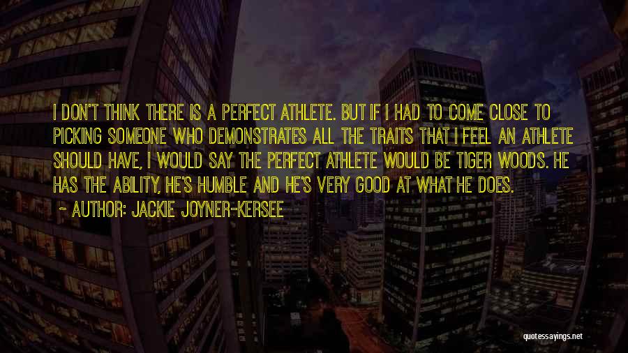 Good Athlete Quotes By Jackie Joyner-Kersee