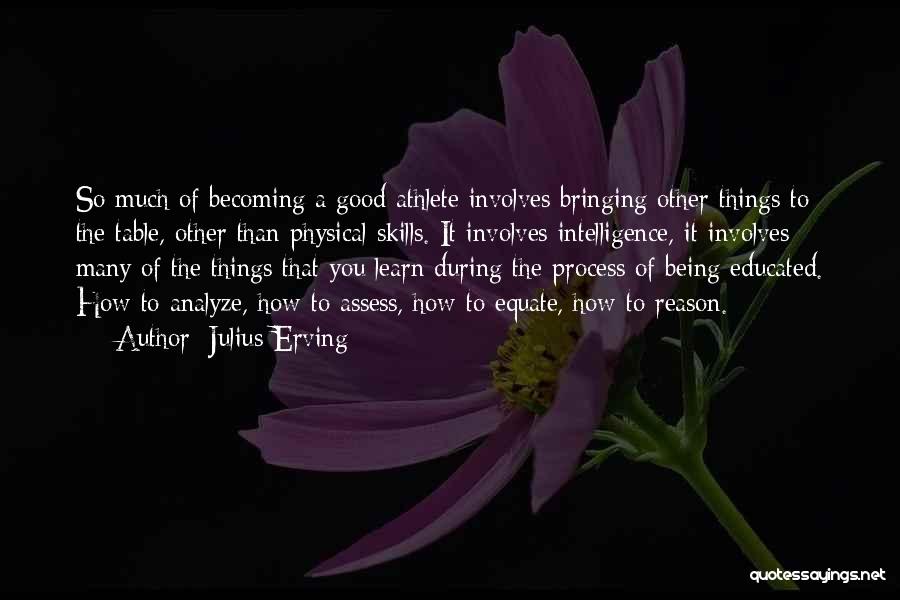 Good Athlete Quotes By Julius Erving