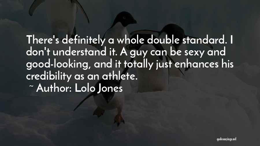 Good Athlete Quotes By Lolo Jones