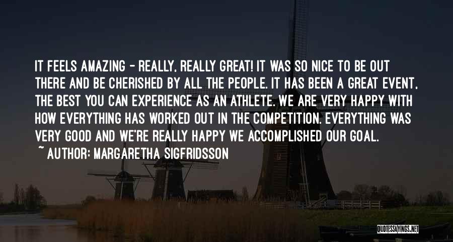 Good Athlete Quotes By Margaretha Sigfridsson