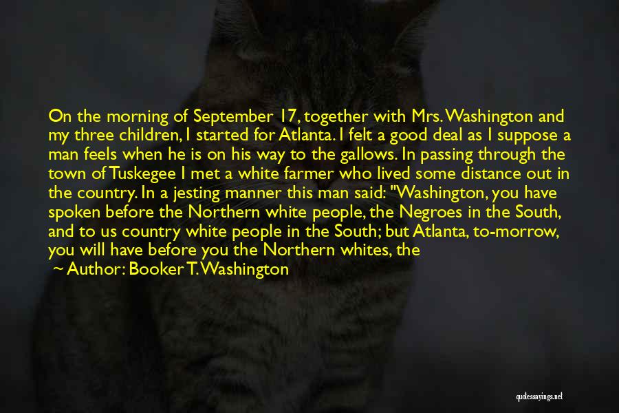 Good Atlanta Quotes By Booker T. Washington