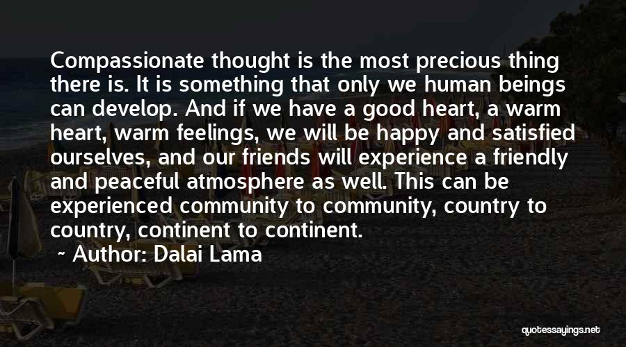 Good Atmosphere Quotes By Dalai Lama