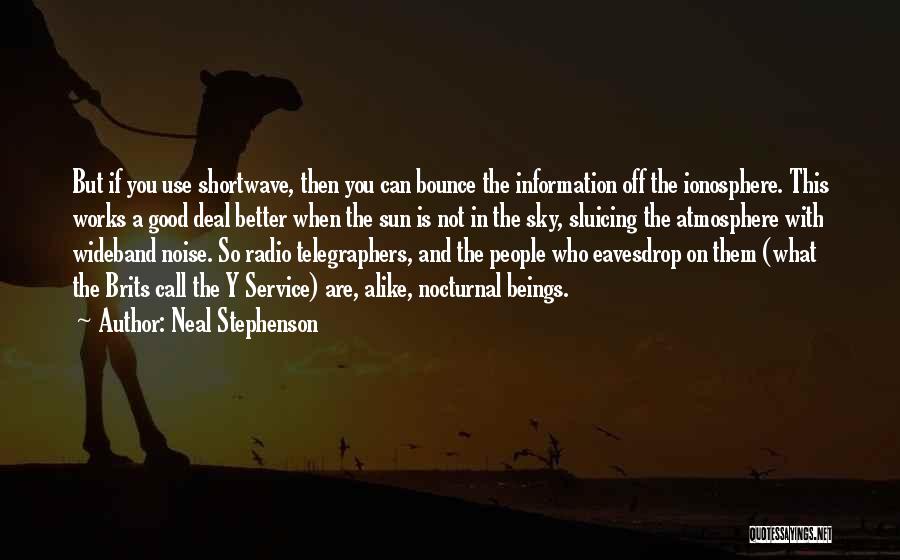 Good Atmosphere Quotes By Neal Stephenson