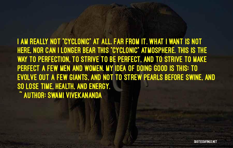 Good Atmosphere Quotes By Swami Vivekananda