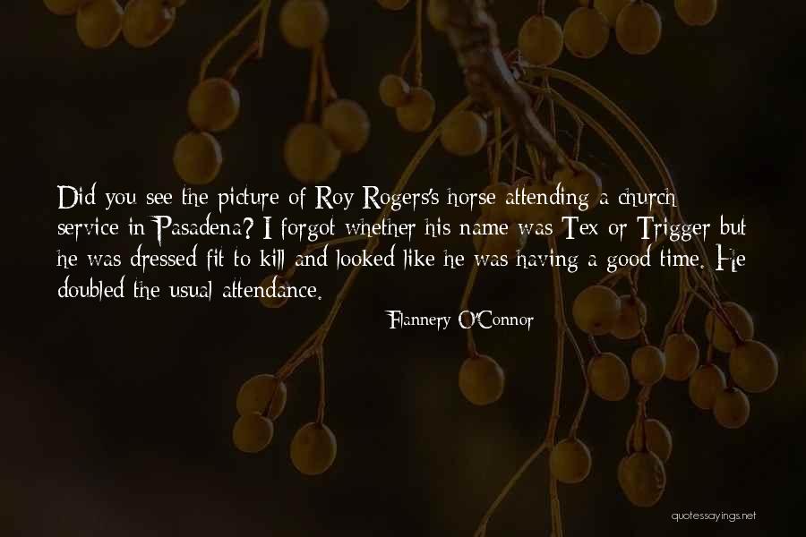 Good Attendance Quotes By Flannery O'Connor Good Attendance Quotes By Flannery O'Connor