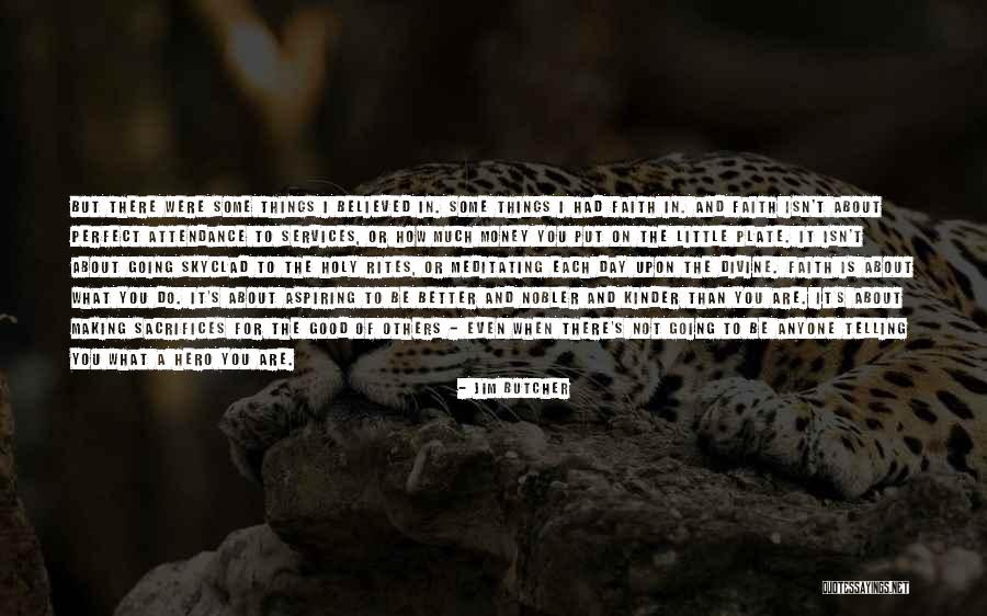 Good Attendance Quotes By Jim Butcher Good Attendance Quotes By Jim Butcher