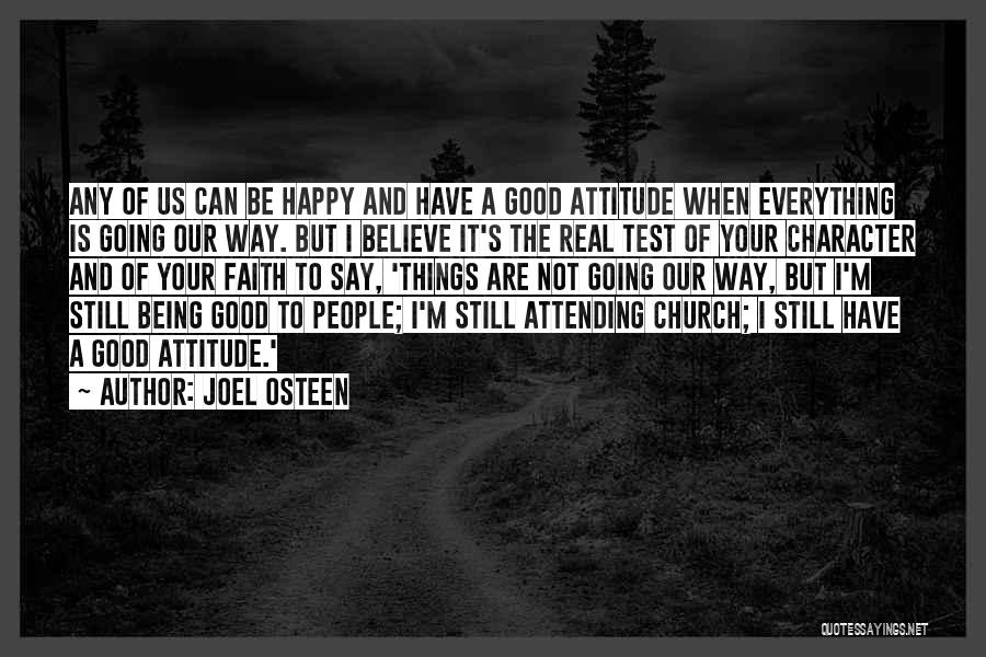 Good Attitude Quotes By Joel Osteen