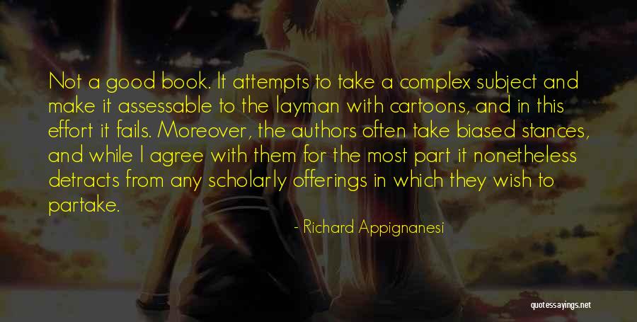 Good Authors Quotes By Richard Appignanesi Good Authors Quotes By Richard Appignanesi
