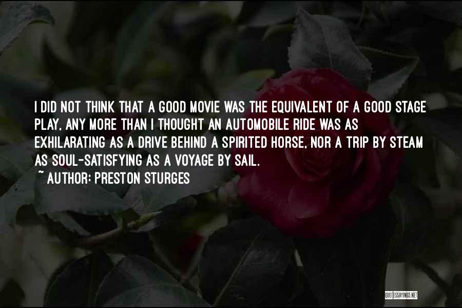 Good Automobile Quotes By Preston Sturges