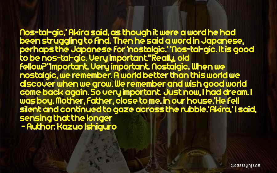 Good Back Talk Quotes By Kazuo Ishiguro