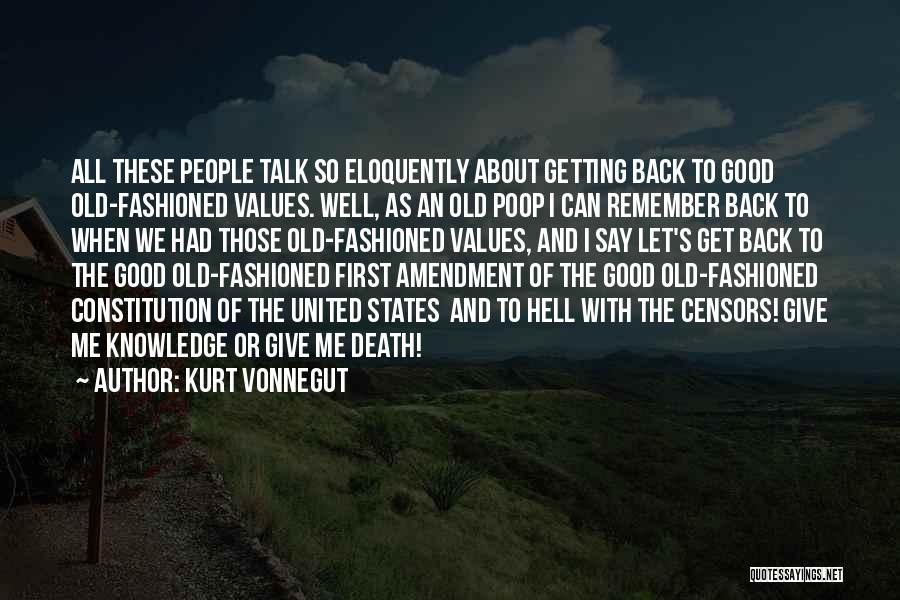 Good Back Talk Quotes By Kurt Vonnegut