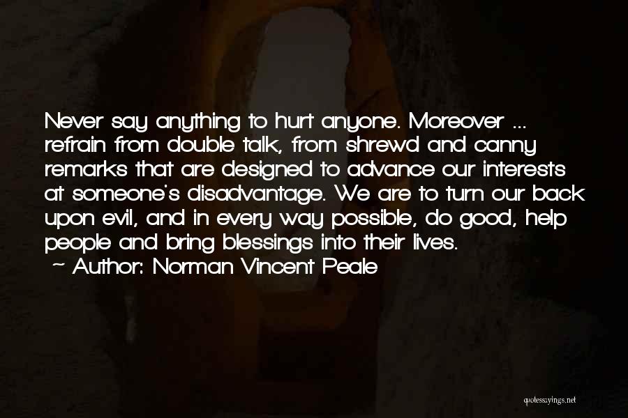 Good Back Talk Quotes By Norman Vincent Peale