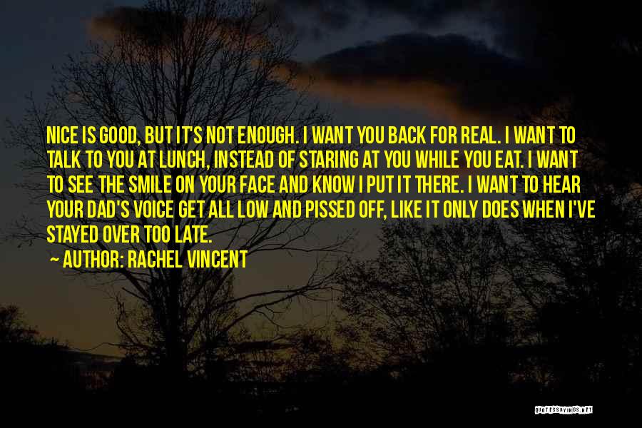 Good Back Talk Quotes By Rachel Vincent