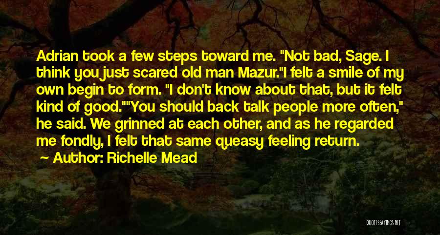 Good Back Talk Quotes By Richelle Mead