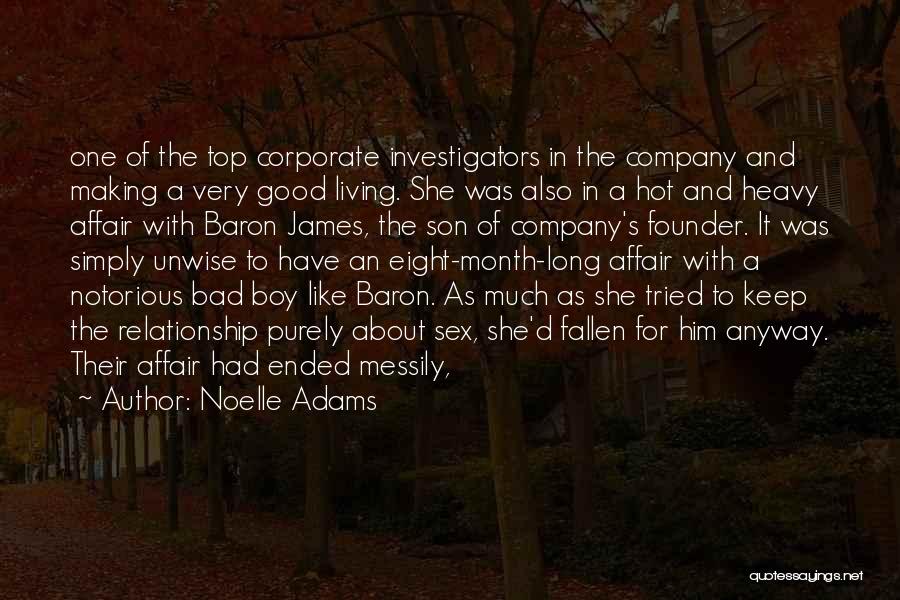 Good Bad Company Quotes By Noelle Adams
