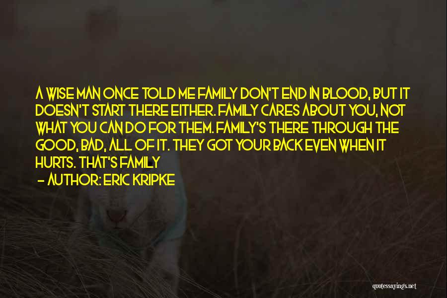 Good Bad Family Quotes By Eric Kripke