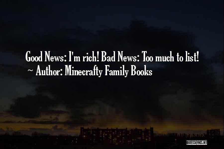 Good Bad Family Quotes By Minecrafty Family Books