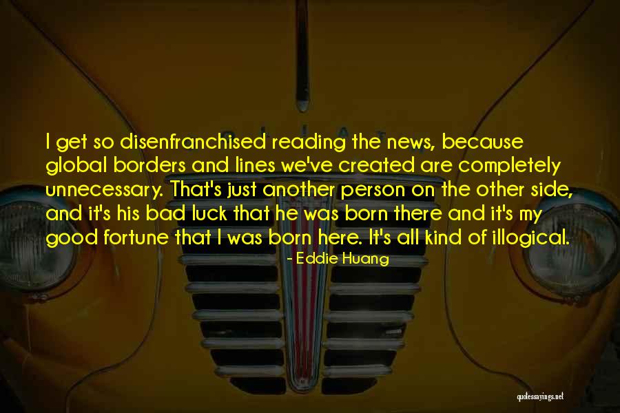 Good Bad News Quotes By Eddie Huang Good Bad News Quotes By Eddie Huang