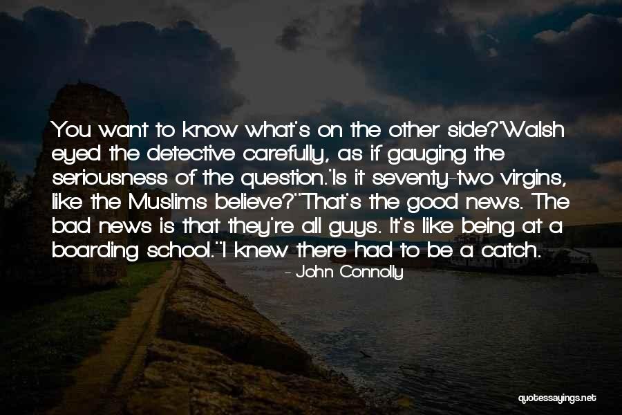 Good Bad News Quotes By John Connolly Good Bad News Quotes By John Connolly